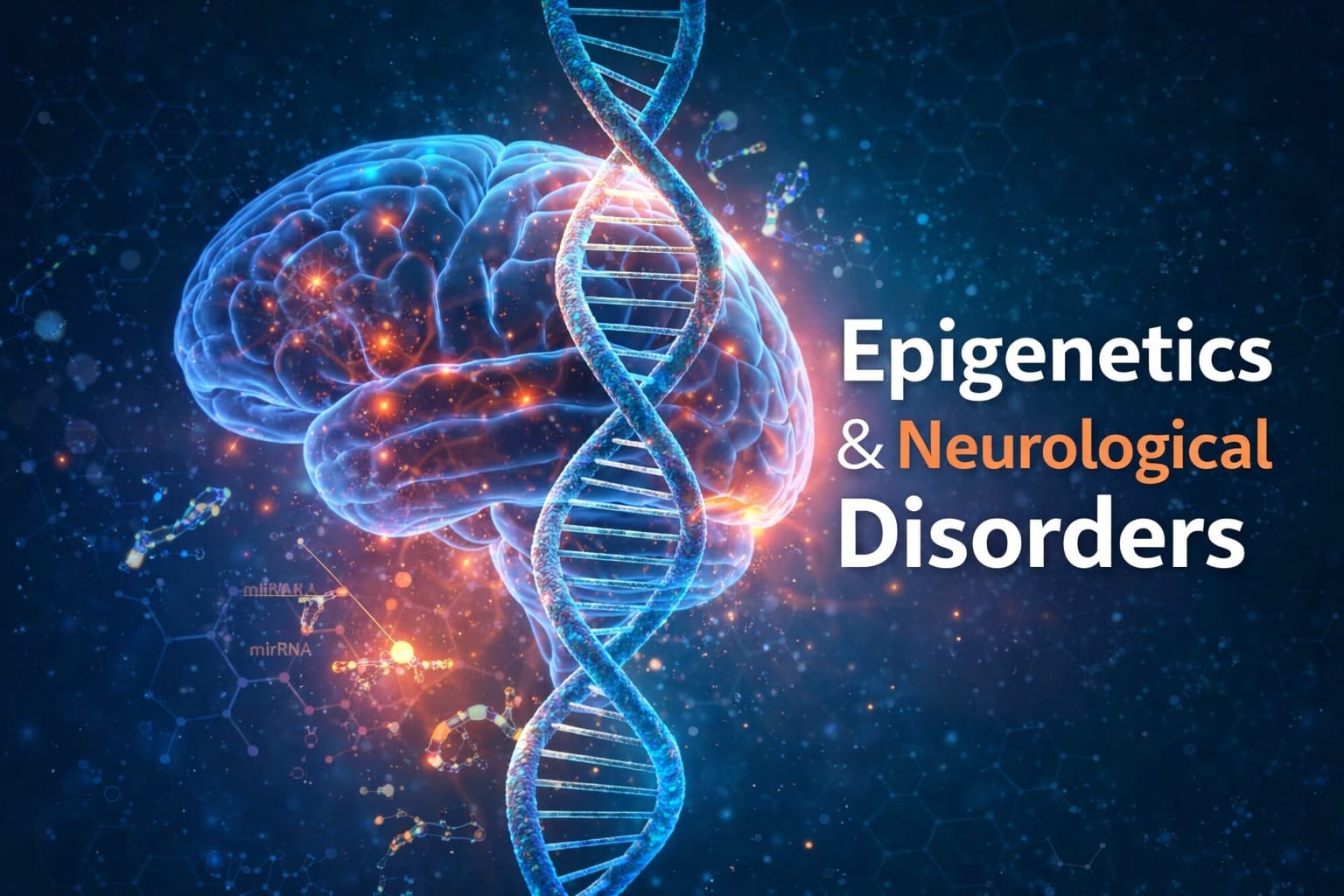 اپی‌ژنتیک و انقلاب در درمان اختلالات عصبی-رشدی؛ راهنمای جامع ۲۰۲۶