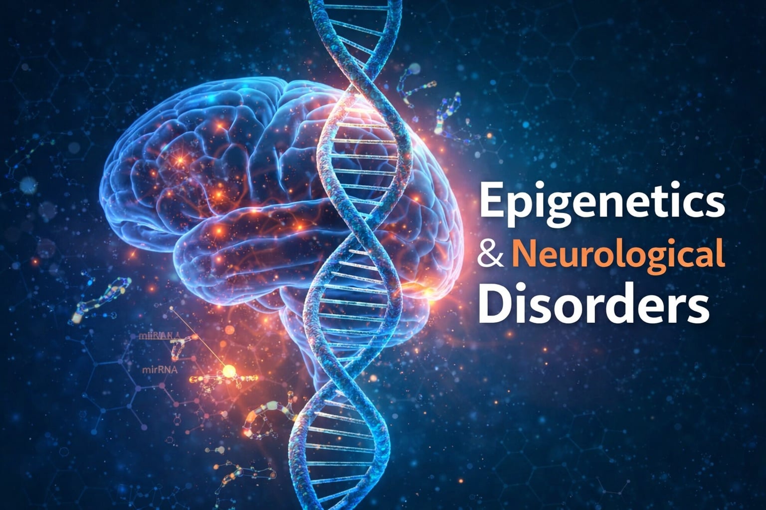 اپی‌ژنتیک و انقلاب در درمان اختلالات عصبی-رشدی؛ راهنمای جامع ۲۰۲۶